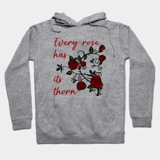 Every Rose Has Its Thorn - Gothic Rose Vine Hoodie